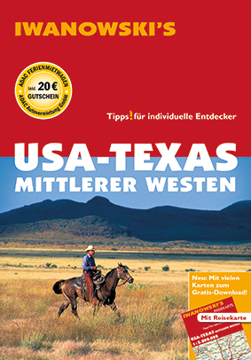 USA-Texas & Mittlerer Westen - Reiseführer von Iwanowski - Dr. Margit Brinke, Dr. Peter Kränzle