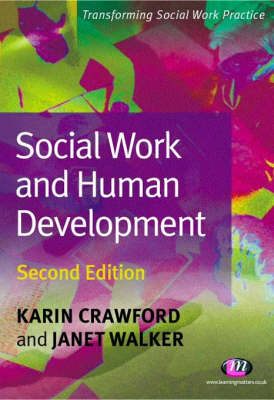 Social Work and Human Development - Karin Crawford, Janet Walker