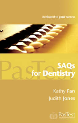 SAQs for Dentistry - K. F. M. Fan, J. Jones