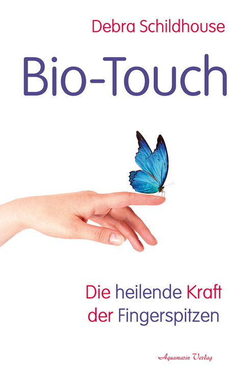 Bio-Touch - Debra Schildhouse