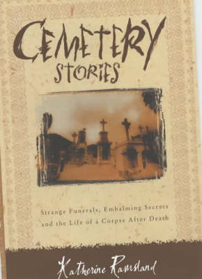 Cemetery Stories - Katherine Ramsland