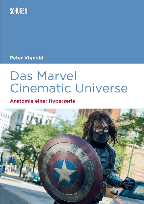 Das Marvel Cinematic Universe – Anatomie einer Hyperserie - Peter Vignold