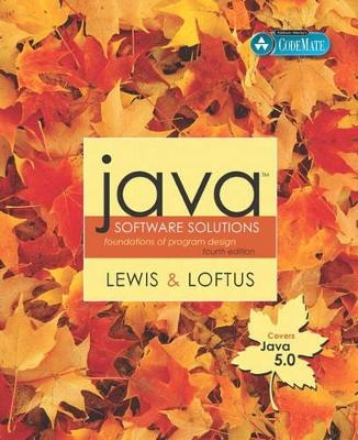 Java Software Solutions (Java 5.0 version) - John Lewis, William Loftus