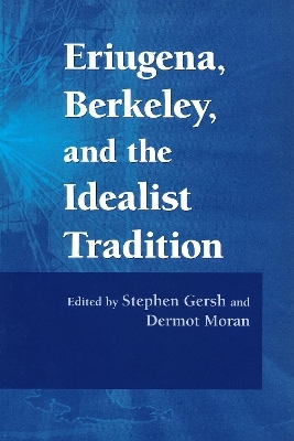 Eriugena, Berkeley, and the Idealist Tradition - 