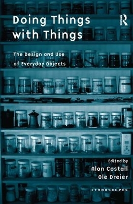 Doing Things with Things - Ole Dreier