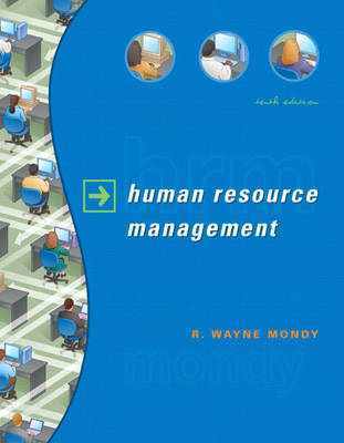 Human Resource Management - R. Wayne Dean Mondy