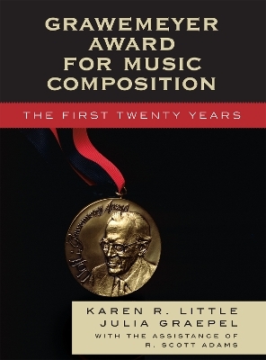 Grawemeyer Award for Music Composition - Karen R. Little, Julia Graepel, Scott R. Adams