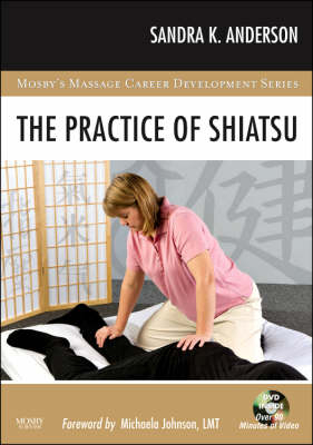 The Practice of Shiatsu - Sandra K. Anderson