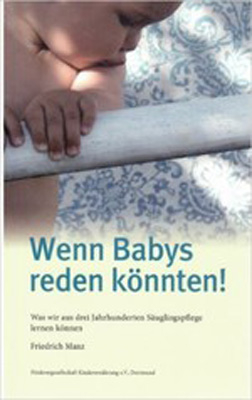 Wenn Babys reden könnten! - Friedrich Manz