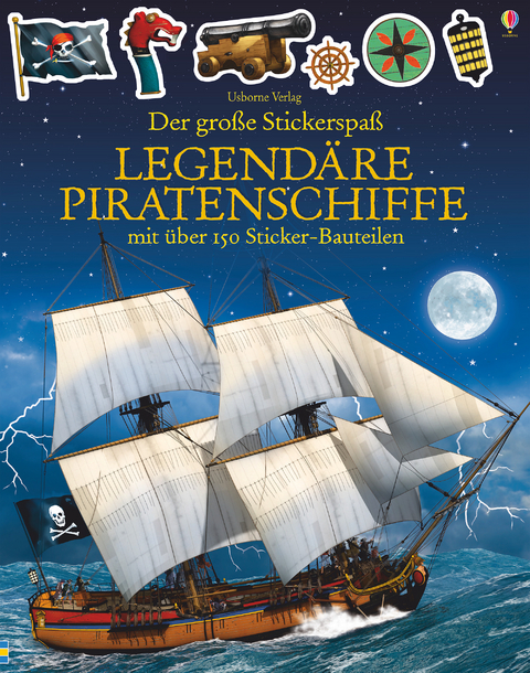 Der große Stickerspaß: Legendäre Piratenschiffe - Simon Tudhope