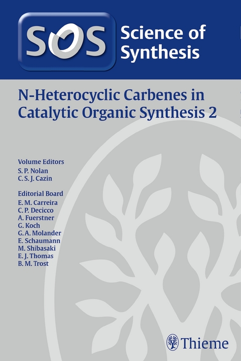 Science of Synthesis: N-Heterocyclic Carbenes in Catalytic Organic Synthesis Vol. 2 - 