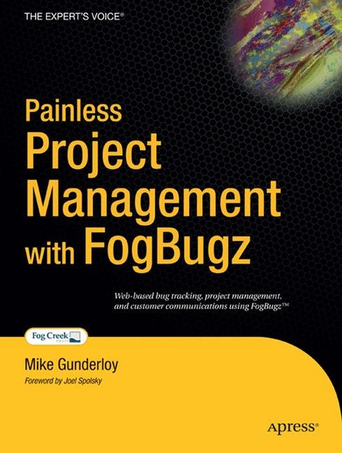 Painless Project Management with FogBUGZ - Mike Gunderloy