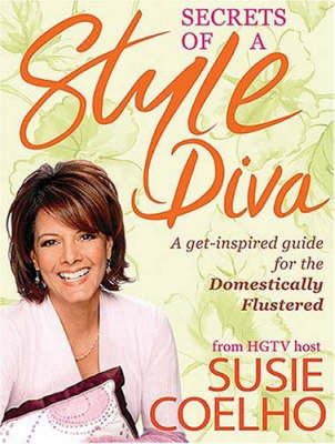 Secrets of a Style Diva - Susie Coelho