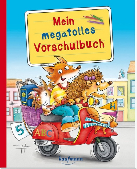 Mein megatolles Vorschulbuch - Katia Simon, Kristin Lückel