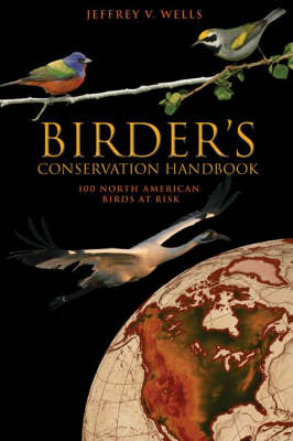 Birder's Conservation Handbook - Jeffrey V. Wells