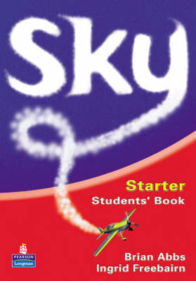 Sky Starter Student Book - Brian Abbs, Ingrid Freebairn