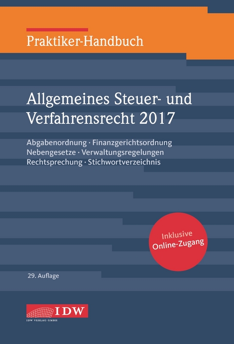 Praktiker-Handbuch Allgemeines Steuer- und Verfahrensrecht 2017 - 