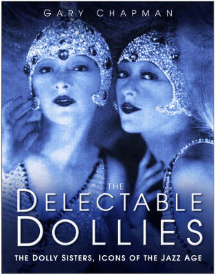 The Delectable Dollies - Gary Chapman