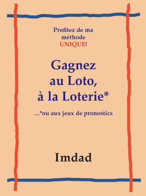Gagnez Au Loto, a La Loter... -  "Imdad"