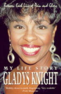 Between Each Line of Pain and Glory - Gladys Knight