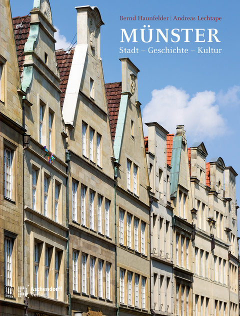 Münster – Stadt - Geschichte - Kultur - Bernd Haunfelder