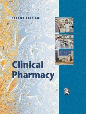 Clinical Pharmacy (2nd Edition) - NA Hughes