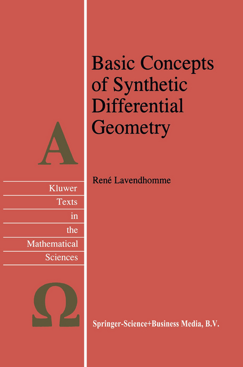 Basic Concepts of Synthetic Differential Geometry - R. Lavendhomme