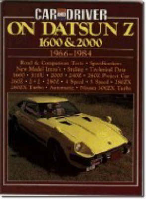 "Car & Driver" on Datsun Z 1600 and 2000, 1966-84 - 