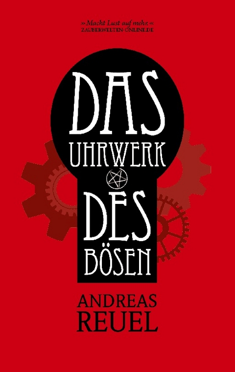 Das Uhrwerk des Bösen - Andreas Reuel