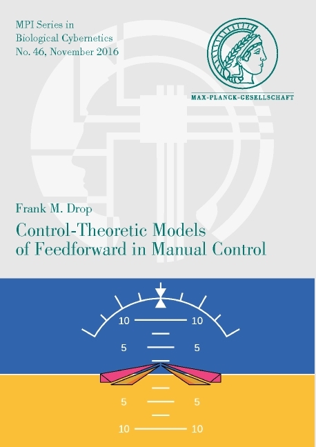 Control-Theoretic Models of Feedforward in Manual Control - Frank M. Drop