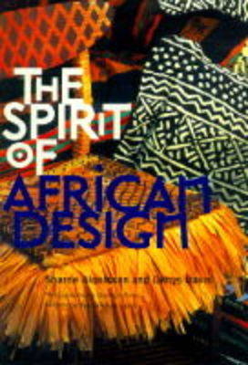 The Spirit of African Design - Sharne Algotsson, Denys Davis