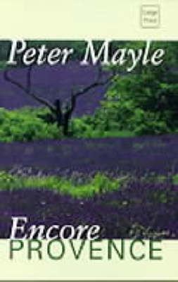 Encore Provence - Peter Mayle