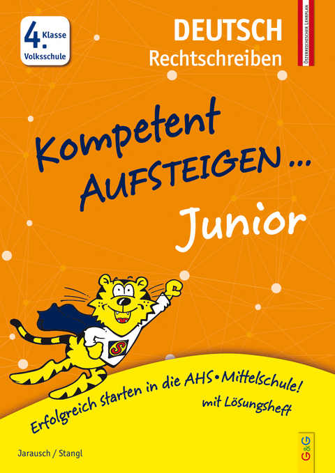 Kompetent Aufsteigen Junior Deutsch - Rechtschreiben 4. Klasse Volksschule - Susanna Jarausch, Ilse Stangl