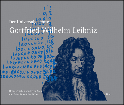 Der Universalgelehrte Gottfried Wilhelm Leibniz - 