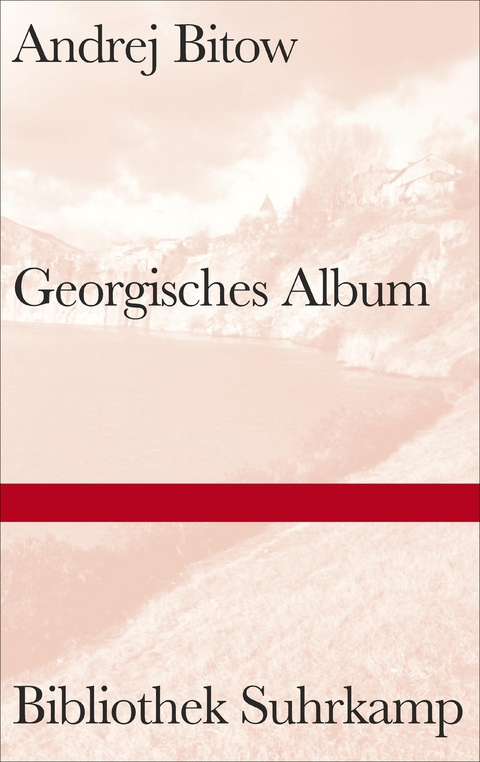 Georgisches Album - Andrej Bitow