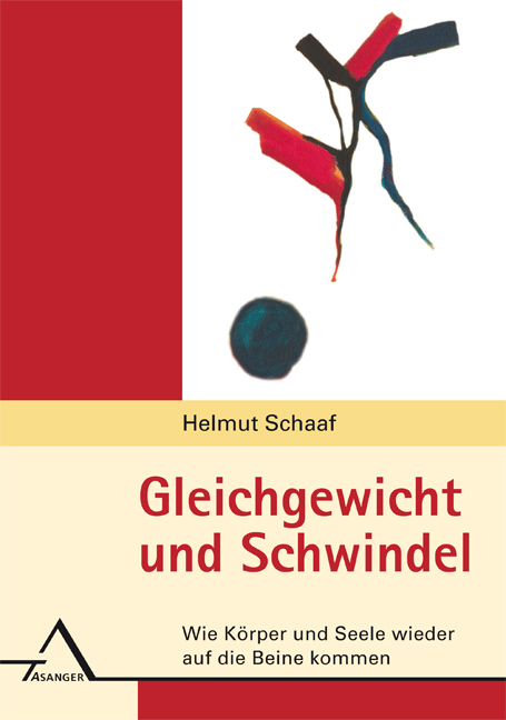 Gleichgewicht und Schwindel - Helmut Schaaf