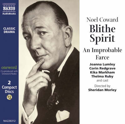 Blithe Spirit - Noel Coward