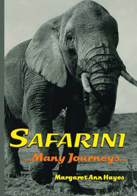 Safarini - Margaret Ann Hayes