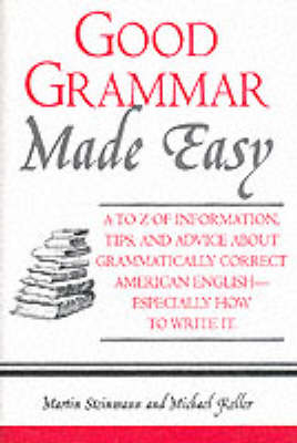 Good Grammar Made Easy -  Steinmann,  Keller, Martin Steinmann, Michael Keller