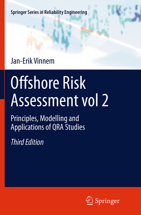 Offshore Risk Assessment vol 2. - Jan-Erik Vinnem