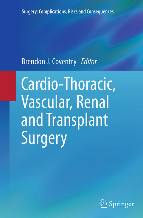 Cardio-Thoracic, Vascular, Renal and Transplant Surgery - 