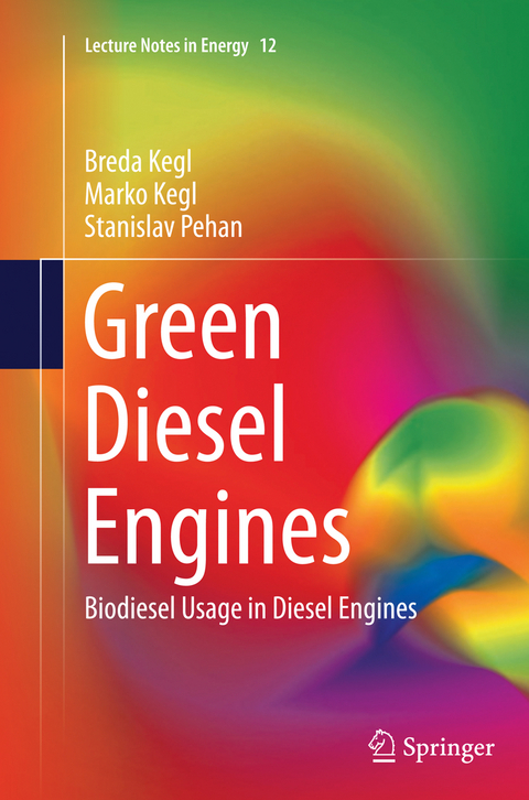 Green Diesel Engines - Breda Kegl, Marko Kegl, Stanislav Pehan