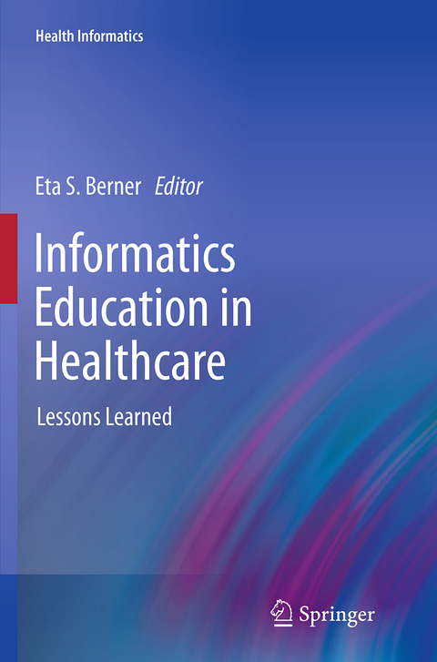 Informatics Education in Healthcare - 