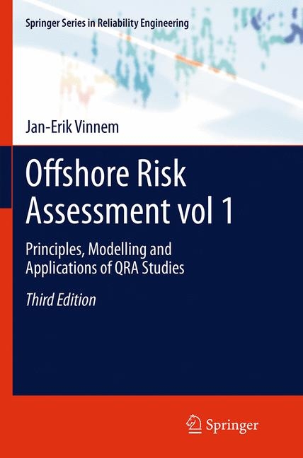 Offshore Risk Assessment vol 1. - Jan-Erik Vinnem