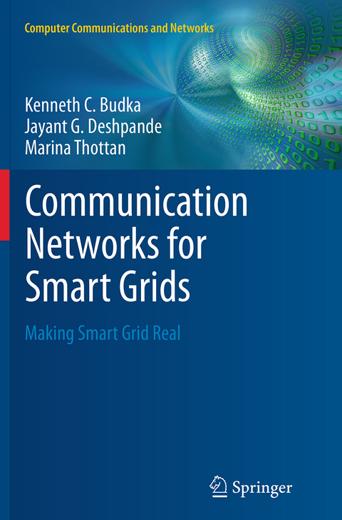 Communication Networks for Smart Grids - Kenneth C. Budka, Jayant G. Deshpande, Marina Thottan