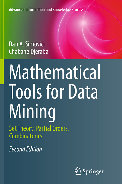 Mathematical Tools for Data Mining - Dan A. Simovici, Chabane Djeraba