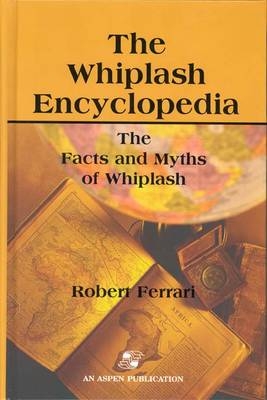 The Whiplash Encyclopedia - Robert Ferrari