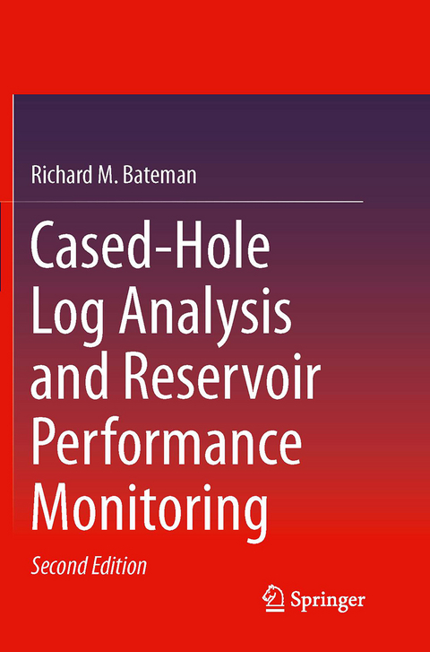 Cased-Hole Log Analysis and Reservoir Performance Monitoring - Richard M. Bateman
