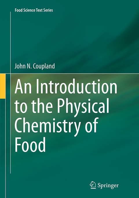 An Introduction to the Physical Chemistry of Food - John N. Coupland