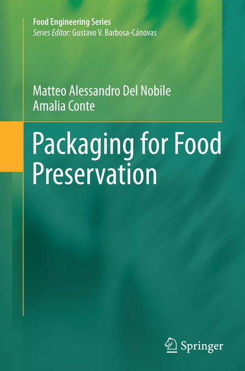 Packaging for Food Preservation - Matteo Alessandro Del Nobile, Amalia Conte